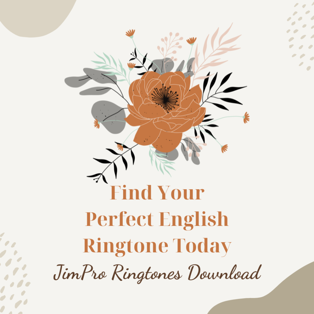 JimPro Ringtones Download - Find Your Perfect English Ringtone Today
