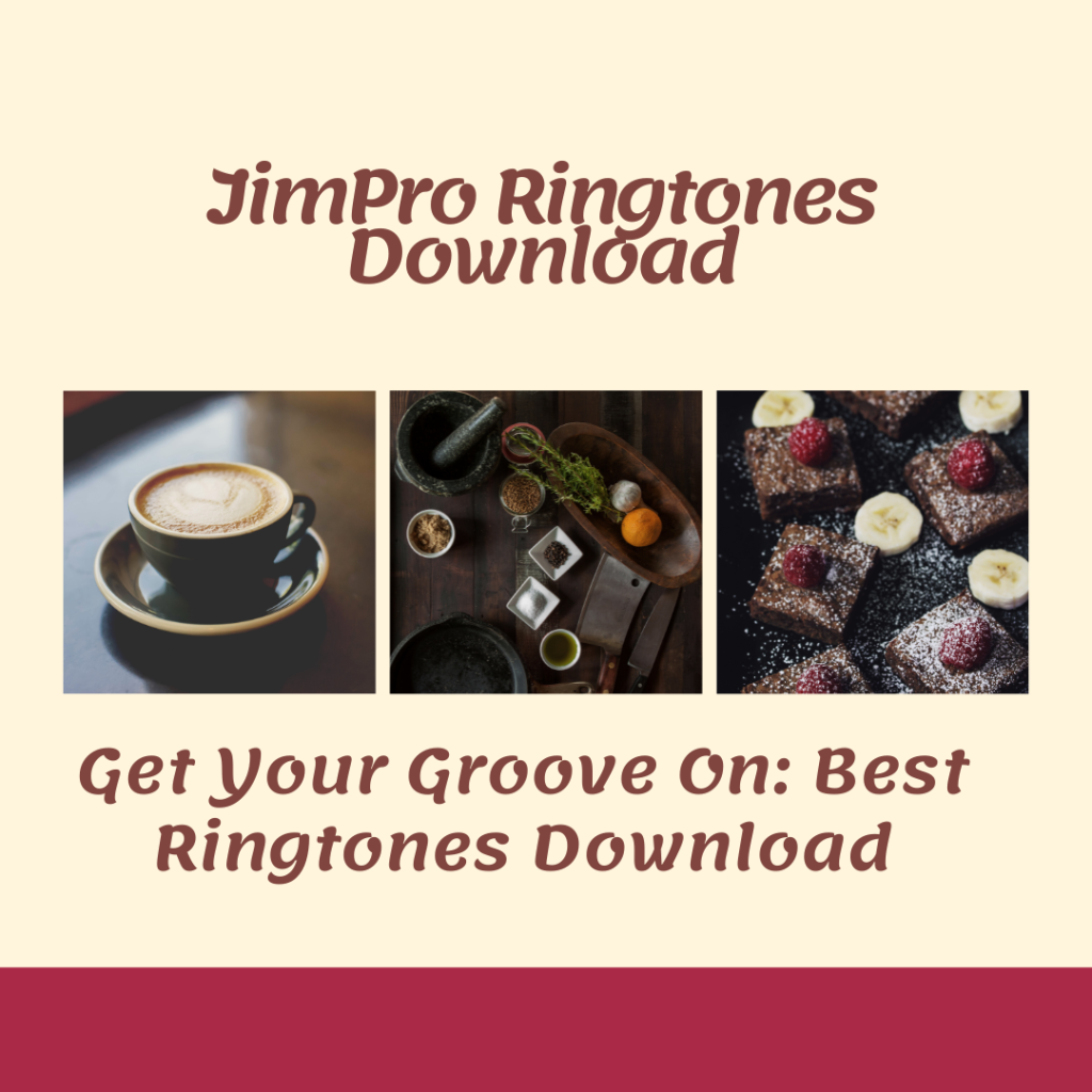 JimPro Ringtones Download - Get Your Groove On Best Ringtones Download