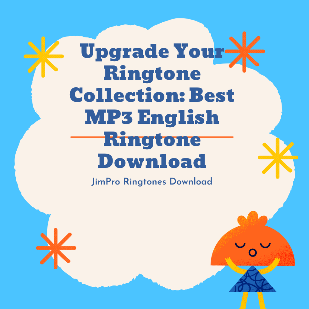 JimPro Ringtones Download - Upgrade Your Ringtone Collection Best MP3 English Ringtone Download